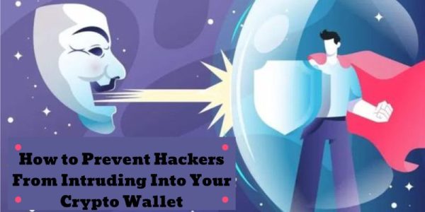 How to Prevent Crypto Wallet Hacks: Your Foolproof Security Guide