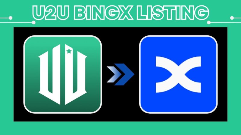 Benefits of U2U listing on BingX