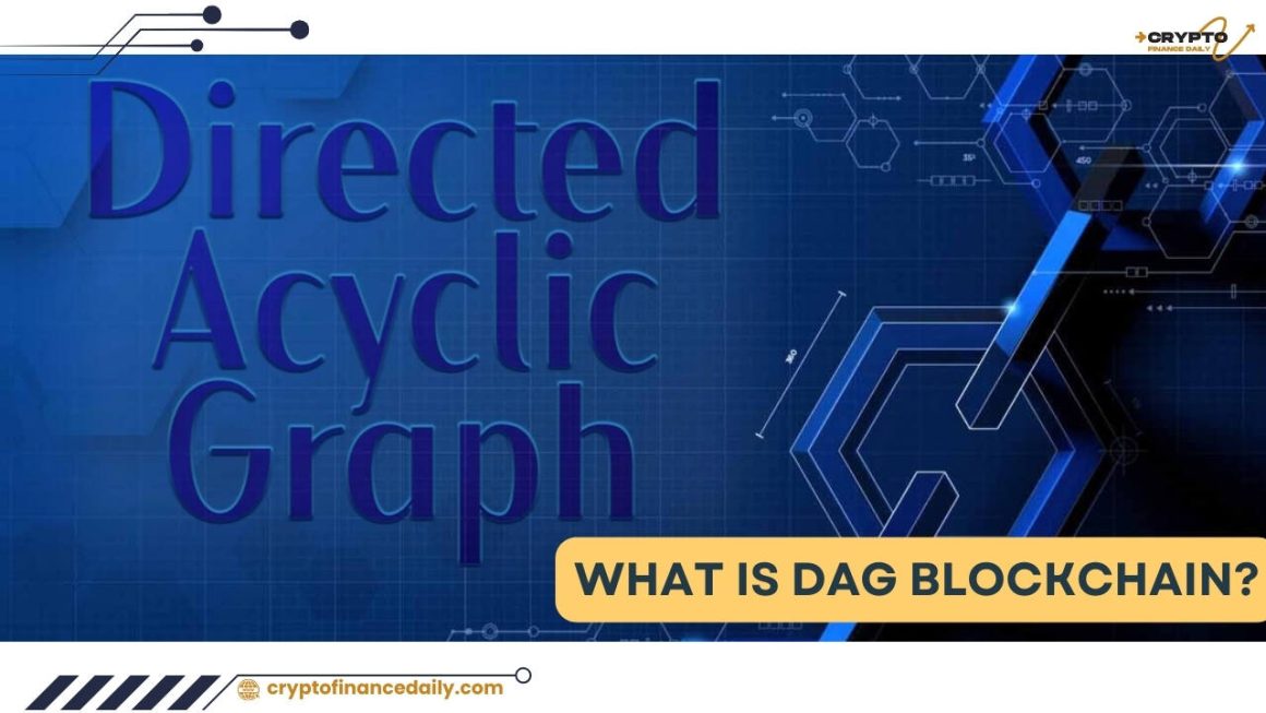 What is DAG Blockchain?